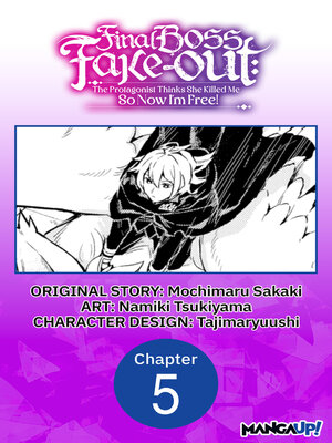 cover image of Final Boss Fake-out: The Protagonist Thinks She Killed Me So Now I'm Free!, Chapter 5